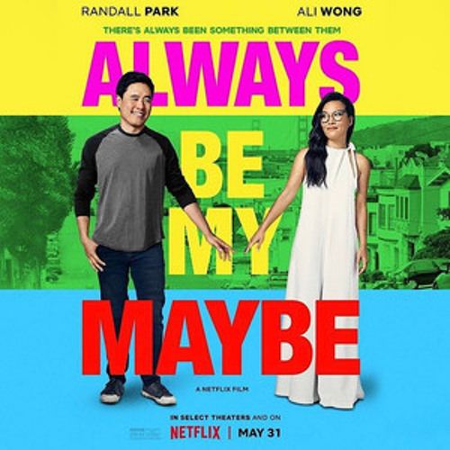 Stream Music Speaks Listen to Always Be My Maybe Netflix Soundtrack