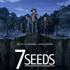 7 Seeds Netflix Original Soundtrack