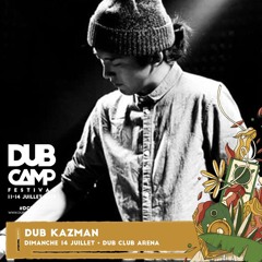 Dub Kazman special dub selection for Musical Echoes before Dub Camp festival 2019