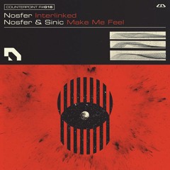 Premiere: Nosfer & Sinic 'Make Me Feel' [Counterpoint Recordings]