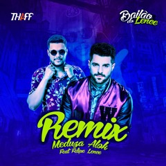 REMIX MEDUZA, ALOK FEAT FELIPE LENCE (PIECE OF YOUR HEART)