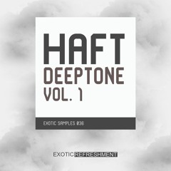 HAFT Deeptone vol. 1 - Exotic Samples 036 - Sample Pack Main Demo
