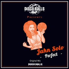 Perfect (Original Mix) - out now via Disco Balls Records