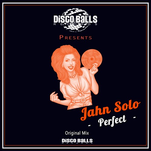 Perfect (Original Mix) - out now via Disco Balls Records