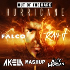 Out Of The Dark Hurricane (Alex Morgan & AKELA Mashup)