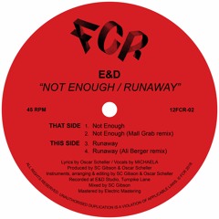 Premiere: E&D - 'Not Enough (Mall Grab Remix)'