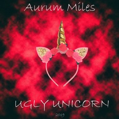 PREMIERE | Aurum Miles - Ugly Unicorn
