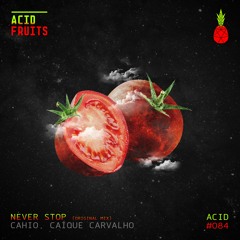 AF084 // Cahio , Caique Carvalho - Never Stop