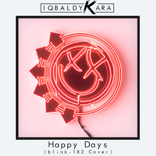 Happy Days (blink-182 Cover)