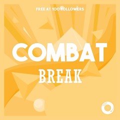 COMBAT - BREAK (FREE DOWNLOAD)