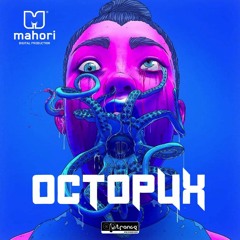 Mahori - Octopux (original mix) ★OUT NOW★