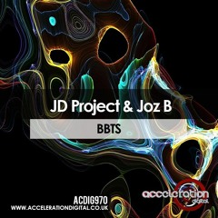 JD Project & Joz B - BBTS **OUT NOW**