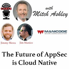 RSAC 2019 APJ Preview: The Future Of AppSec Is Cloud Native, Manicode