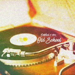 Old School ft. Vexx (Prod. DomsBeatz)