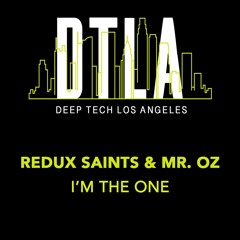 Redux Saints, Mr. Oz - I'm The One