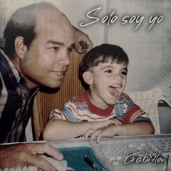 Gabiilon - Solo Soy Yo (official audio)