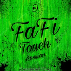 FaFi Touch Session 01 #FTS01