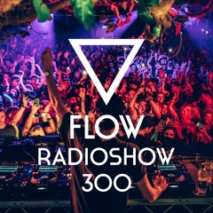 Franky Rizardo presents FLOW Radioshow 300
