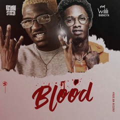 Blood Ft Wilili Babacita