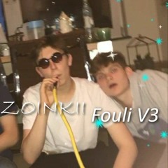 Fouli V3 - Zoinkii (prod. Scraby)