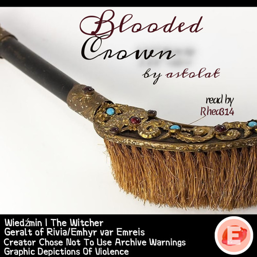 Blooded Crown by astolat