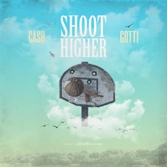 Shoot Higher (prod. Sean Ross)
