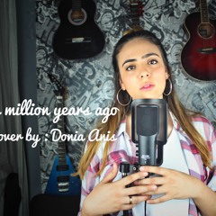Million years ago - Adele (Cover by Donia Anis)