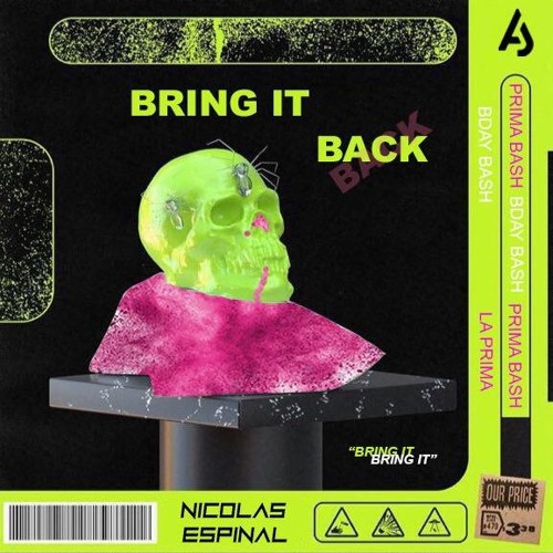 Bring It Back (Bday Bash Edition)- Nicolas Espinal