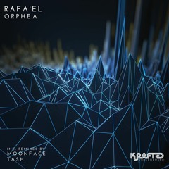 Rafa'El - Orphea (Tash Remix) [Krafted]