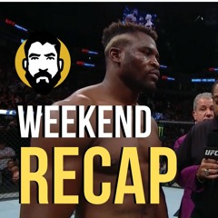 UFC on ESPN 3: Francis Ngannou vs. Junior dos Santos | Weekend Recap