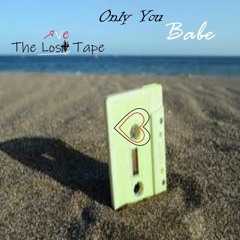 Only You Babe (Prod. George Washington)