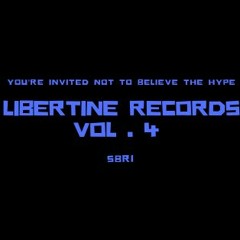 Libertine Records Vol. 4 - Sbri
