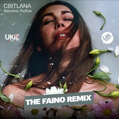 Весняна Любов (The Faino Remix)