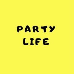 PARTY LIFE (prod. CashMoneyAp)