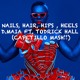 on Nails , Hair , Hips , Heels - D.Maia Ft. Todrick Hall (Capetillo MaSh!!)FREE