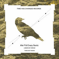 Ale F & Crazy Sonic - Lisbon My Dream