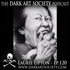 Laurie Lipton- Ep. 120