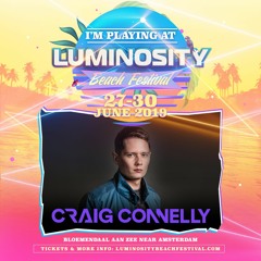 Craig Conelly - Live @ Luminosity Beach Festival 2019