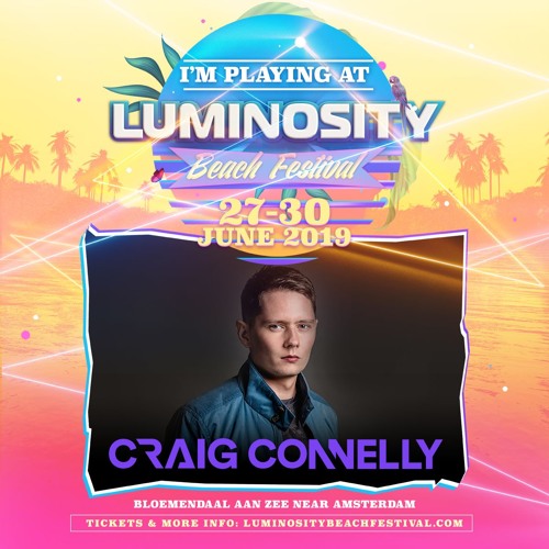 Craig Conelly - Live @ Luminosity Beach Festival 2019
