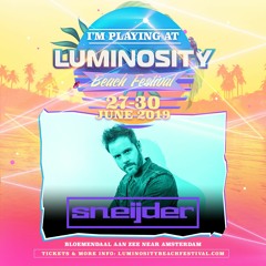 Sneijder - Live @ Luminosity Beach Festival 2019