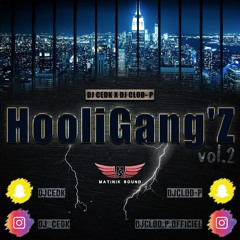 HooliGang'Z Vol.2 DJCED'K Ft DJCLOD-P