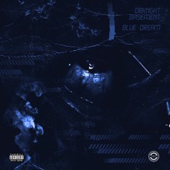 Blue Dream (feat. Basement)