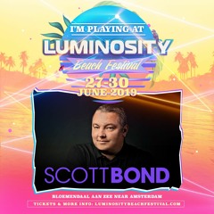 Scott Bond - LIVE @ Luminosity Beach Festival 2019