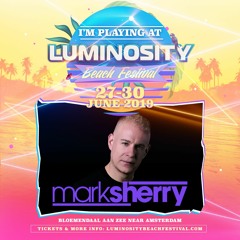 Mark Sherry LIVE @ Luminosity Beach Festival 2019