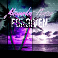 Alexander Pierce - Forgiven (Italo Disco)