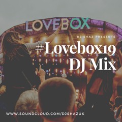 #Lovbox19 DJ Competition Entry Mix