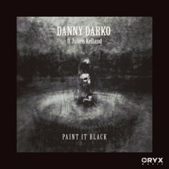 Danny Darko Ft Julien Kelland – Paint It Black (Shinson Remix)