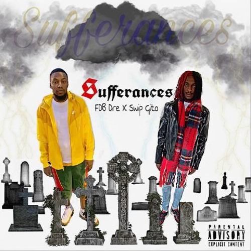 FDB Dre X Sufferances X Swip Gito