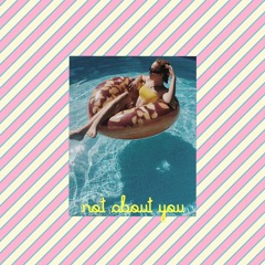 not about you