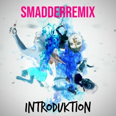 Introduktion (Smadderremix)